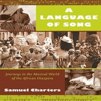 A dal nyelve : utazások az afrikai diaszpóra zenei világában