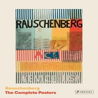 Rauschenberg: A Teljes Plakátok