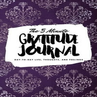 Gratititude Journal: A Minute Gratitude Journal