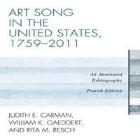 Művészeti dal az Egyesült Államokban, 1759-2011: annotált bibliográfia