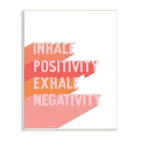 Stupell Industries belélegezni pozitivitás kilégzés negativitás motivációs kifejezés Rózsaszín Pop, 15, Design Hey Bre
